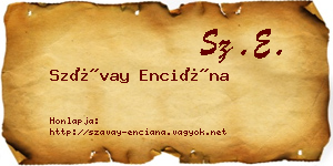 Szávay Enciána névjegykártya